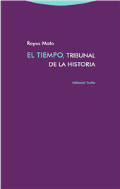 E-book, El tiempo, tribunal de la historia, Trotta