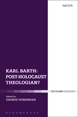 eBook, Karl Barth : Post-Holocaust Theologian?, T&T Clark