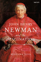 E-book, John Henry Newman and the Imagination, T&T Clark
