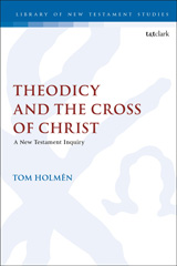 E-book, Theodicy and the Cross of Christ, T&T Clark
