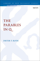 eBook, The Parables in Q, Roth, Dieter, T&T Clark