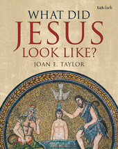 E-book, What Did Jesus Look Like?, T&T Clark