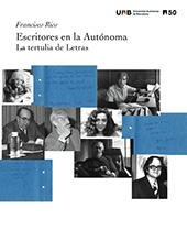 E-book, Escritores en la Autónoma : la tertulia de Letras, Rico, Francisco, Universitat Autònoma de Barcelona