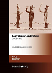 E-book, Los voluntarios de Cádiz (1808-1814), González de la Flor, Helios, Universidad de Cádiz, Servicio de Publicaciones