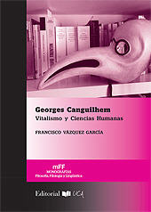 eBook, Georges Canguilhem : vitalismo y ciencias humanas, Vázquez García, Francisco, UCA