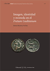 E-book, Imagen, identidad y moneda en el Fretum Gaditanum, Moreno Pulido, Elena, UCA