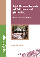 eBook, Pujalt i la base d'instrucció del XVIII Cos d'exèrcit (1936-1939) : canvis, ruptures i continuïtats, Edicions de la Universitat de Lleida