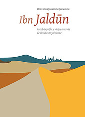 E-book, Ibn Jaldūn : autobiografía y viajes a través de Occidente y Oriente, Universidad de Granada