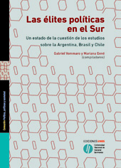 eBook, Las élites políticas en el sur : un estado de la cuestión de los estudios sobre la Argentina, Brasil y Chile, Universidad Nacional de General Sarmiento