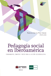 E-book, Pedagogía social en Iberoamérica : Fundamentos, ámbitos y retos para la acción socioeducativa, Universidad del Norte