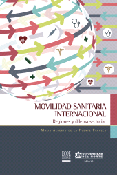 eBook, Movilidad sanitaria internacional : Regiones y dilema sectorial, Universidad del Norte