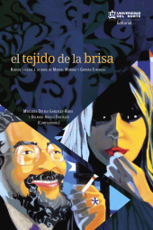 E-book, El tejido de la brisa : Nuevos asedios a la obra de Marvel Moreno y Germán Espinosa, Universidad del Norte