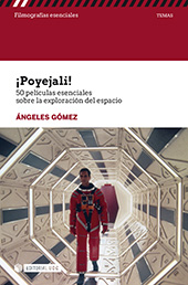 E-book, ¡Poyejali! : 50 películas esenciales sobre la exploración del espacio, Editorial UOC