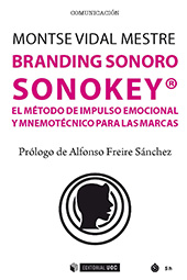 eBook, Branding sonoro : Sonokey : el método de impulso emocional y mnemotécnico para las marcas, Vidal Mestre, Montse, Editorial UOC