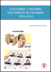 eBook, Elecciones y sistemas electorales en Colombia, 1810-2014, Editorial Universidad del Rosario