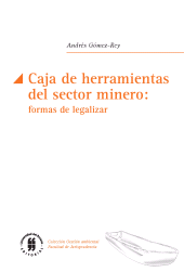 E-book, Caja de herramientas del sector minero: formas de legislar, Editorial Universidad del Rosario