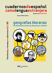 eBook, Geografías literarias : un itinerario (inter)cultural por Galicia : literatura por tareas para alumnos de ELE B2, Universidade de Santiago de Compostela
