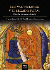 E-book, Los valencianos y el legado foral : Historia, sociedad, derecho, Universitat de València