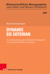 E-book, DYNAMIS EIS SOTERIAN : Eine Untersuchung zum semantischen Hintergrund eines neutestamentlichen Syntagmas, Vandenhoeck & Ruprecht