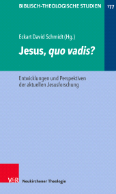 E-book, Jesus, quo vadis? : Entwicklungen und Perspektiven der aktuellen Jesusforschung, Vandenhoeck & Ruprecht