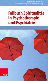 E-book, Fallbuch Spiritualität in Psychotherapie und Psychiatrie, Vandenhoeck & Ruprecht