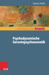 eBook, Psychodynamische Gerontopsychosomatik, Vandenhoeck & Ruprecht