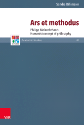 E-book, Ars et methodus : Philipp Melanchthon's Humanist concept of philosophy, Vandenhoeck & Ruprecht