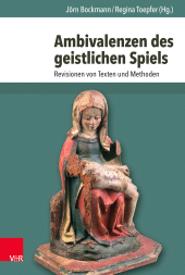 E-book, Ambivalenzen des geistlichen Spiels : Revisionen von Texten und Methoden, Vandenhoeck & Ruprecht