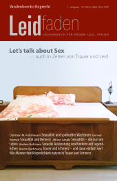 E-book, Let's talk about sex -auch in Zeiten von Trauer und Leid : Leidfaden 2018 Heft 2, Vandenhoeck & Ruprecht