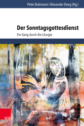 eBook, Der Sonntagsgottesdienst : Ein Gang durch die Liturgie, Vandenhoeck & Ruprecht