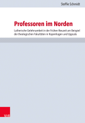 E-book, Professoren im Norden : Lutherische Gelehrsamkeit in der Frühen Neuzeit am Beispiel der theologischen Fakultäten in Kopenhagen und Uppsala, Vandenhoeck & Ruprecht