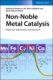 E-book, Non-Noble Metal Catalysis : Molecular Approaches and Reactions, Wiley-VCH