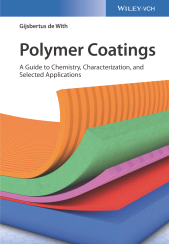 E-book, Polymer Coatings : A Guide to Chemistry, Characterization, and Selected Applications, Wiley-VCH