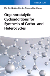 E-book, Organocatalytic Cycloadditions for Synthesis of Carbo- and Heterocycles, Wiley-VCH