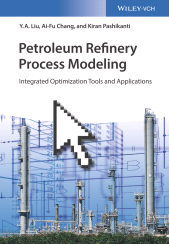 eBook, Petroleum Refinery Process Modeling : Integrated Optimization Tools and Applications, Wiley-VCH