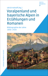 E-book, Voralpenland und bayerische Alpen in Erzählungen und Romanen : Bibliographie der Jahre 1850-1920, Verlag Friedrich Pustet
