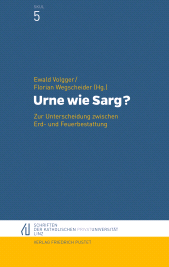E-book, Urne wie Sarg? : Zur Unterscheidung zwischen Erd- und Feuerbestattung, Verlag Friedrich Pustet
