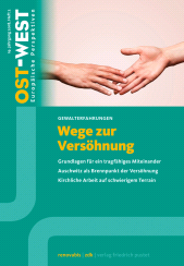 E-book, Wege zur Versöhnung. Grundlagen für ein tragfähiges Miteinander : OST-WEST. Europäische Perspektiven 2/18, Verlag Friedrich Pustet