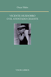 E-book, Vicente Huidobro o el atentado celeste, Visor Libros