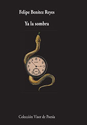E-book, Ya la sombra, Benítez Reyes, Felipe, Visor Libros