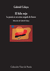 eBook, El hilo rojo : la poesía es una arma cargada de futuro, Celaya, Gabriel, Visor Libros