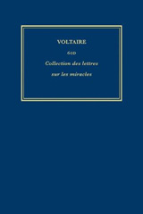 E-book, Œuvres complètes de Voltaire (Complete Works of Voltaire) 60D : Collection des lettres sur les miracles. Ecrites a Geneve, et a Neufchatel, Voltaire, Voltaire Foundation