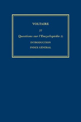 eBook, Œuvres complètes de Voltaire (Complete Works of Voltaire) 37 : Questions sur l'Encyclopedie, par des amateurs (I): Introduction, Voltaire, Voltaire Foundation