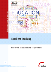 E-book, Excellent Teaching : Principles, Structures and Requirements, wbv Publikation