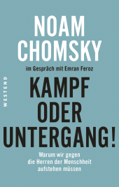 E-book, Kampf oder Untergang! : Warum wir gegen die Herren der Menschheit aufstehen müssen, Westend Verlag