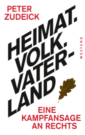 E-book, Heimat. Volk. Vaterland : Eine Kampfansage an Rechts, Westend Verlag
