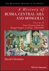 E-book, A History of Russia, Central Asia and Mongolia : Inner Eurasia from the Mongol Empire to Today, 1260 - 2000, Wiley
