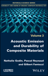 E-book, Acoustic Emission and Durability of Composite Materials, Godin, Nathalie, Wiley