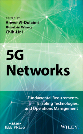 E-book, 5G Networks : Fundamental Requirements, Enabling Technologies, and Operations Management, Wiley