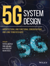 eBook, 5G System Design : Architectural and Functional Considerations and Long Term Research, Wiley